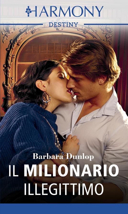 Il milionario illegittimo - Barbara Dunlop,Rita Pierangeli - ebook