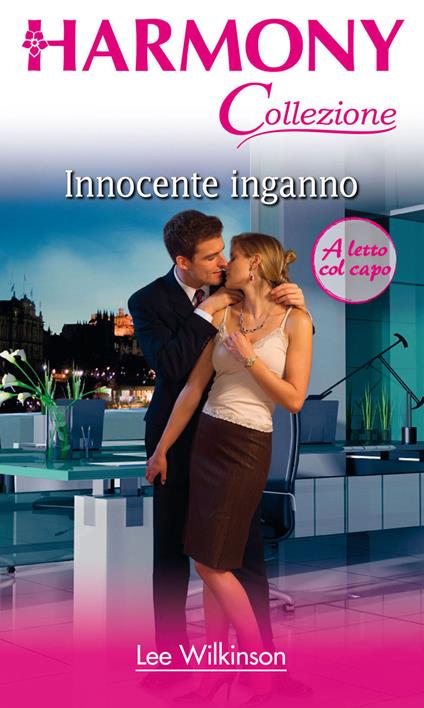 Innocente inganno - Lee Wilkinson,Anna Vassalli - ebook