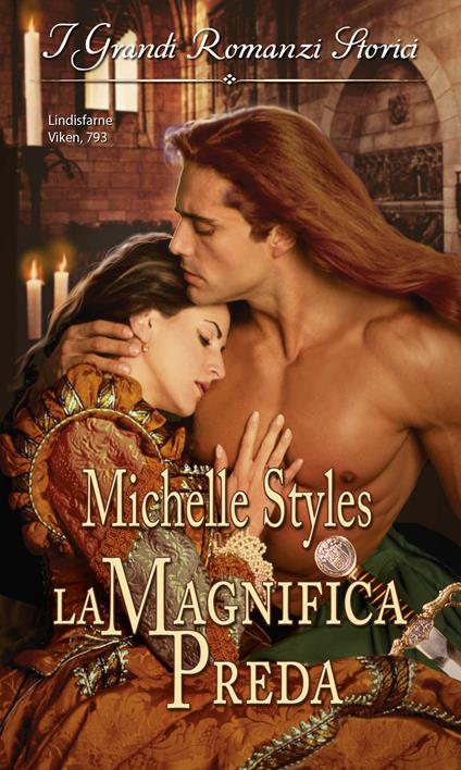 La magnifica preda - Michelle Styles - ebook