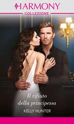 Il rifiuto della principessa. Alla corte del re. Vol. 2