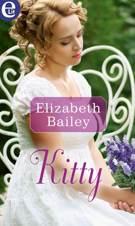 Kitty. Le ragazze del Paddington College. Vol. 3 - Elizabeth Bailey - ebook