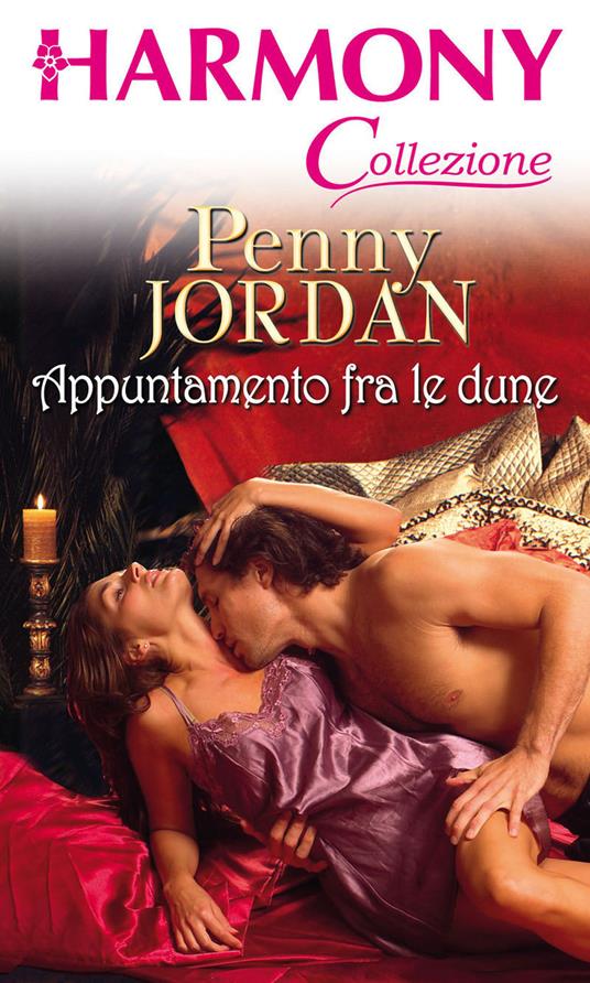 Appuntamento fra le dune - Penny Jordan - ebook