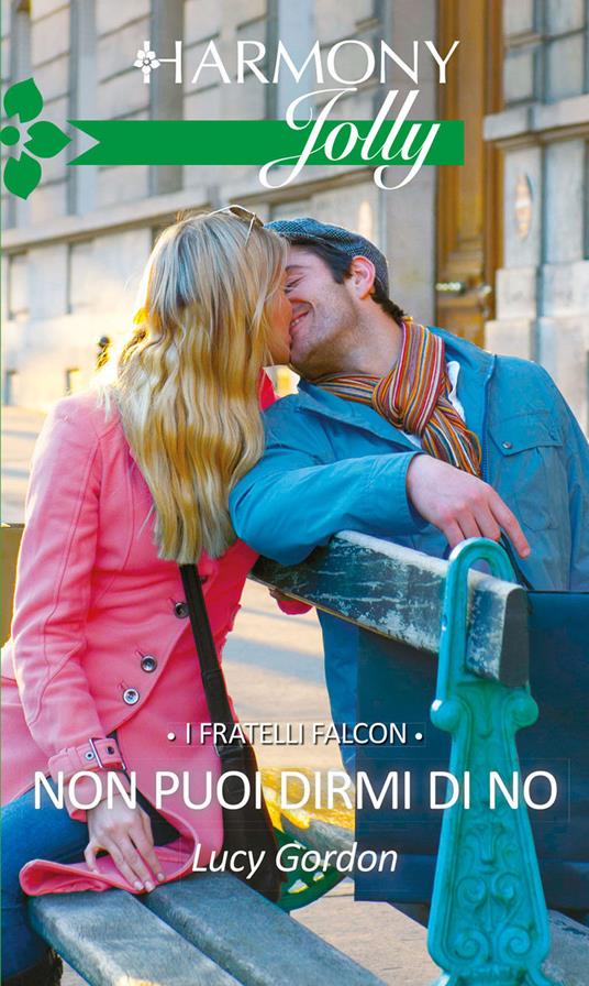 Non puoi dirmi di no. I fratelli Falcon - Lucy Gordon - ebook