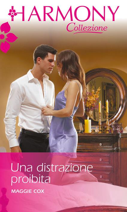 Una distrazione proibita - Maggie Cox - ebook