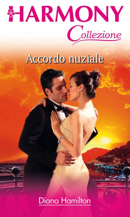 Accordo nuziale - Diana Hamilton - ebook