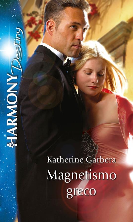 Magnetismo greco - Katherine Garbera - ebook