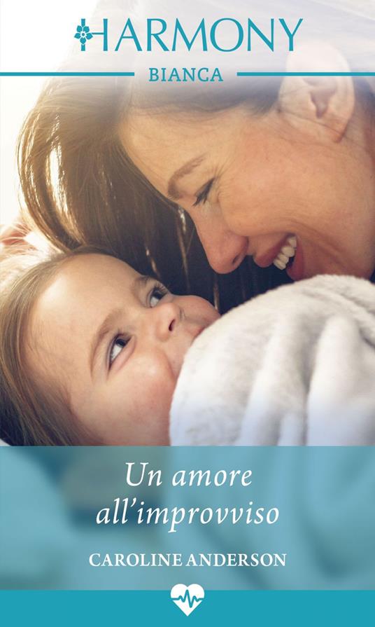 Un amore all'improvviso. Yoxburg Park Hospital. Vol. 2 - Caroline Anderson - ebook