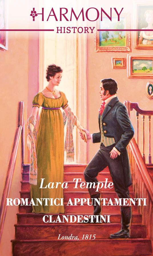 Romantici appuntamenti clandestini - Lara Temple - ebook