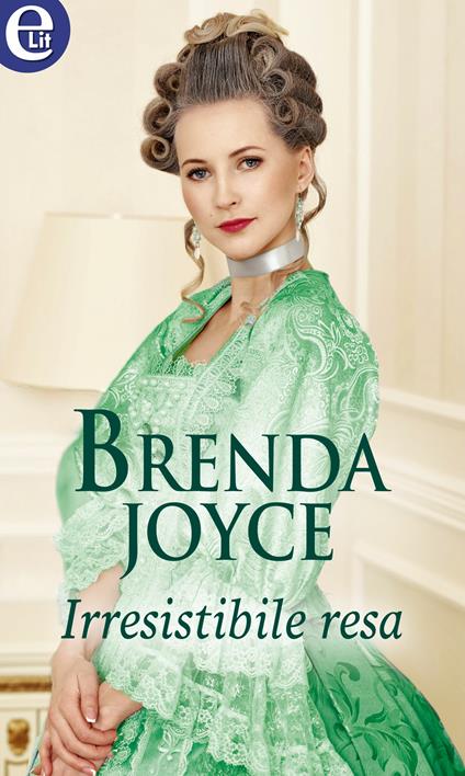 Irresistibile resa. Spymaster's men. Vol. 3 - Brenda Joyce,Teresa Rossi - ebook