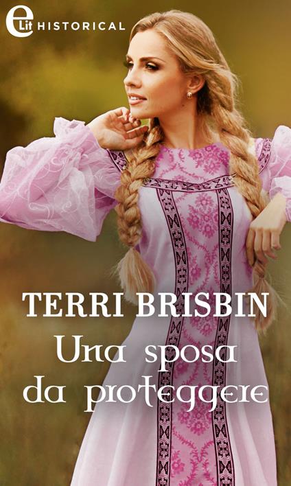 Una sposa da proteggere. Higland feuding. Vol. 2 - Terri Brisbin - ebook