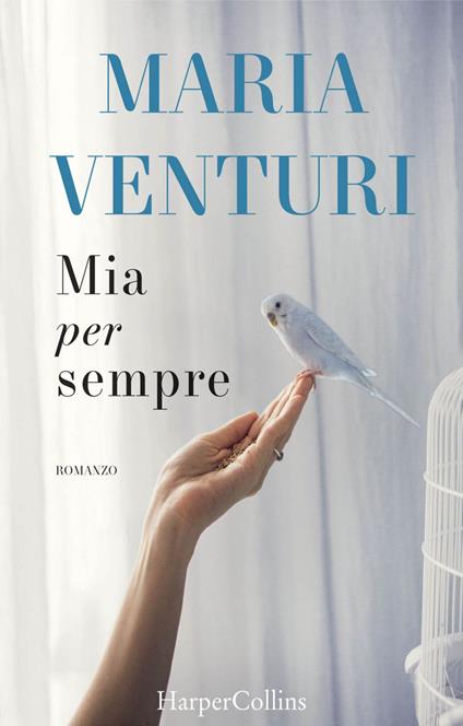 Mia per sempre - Maria Venturi - ebook