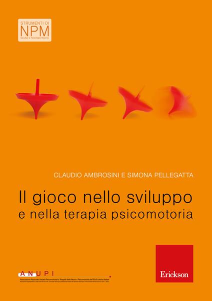 Il gioco nello sviluppo e nella terapia psicomotoria - Claudio Ambrosini,Simona Pellegatta - ebook