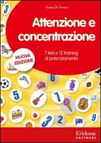 Attenzione e concentrazione. 7 test e 12 training di potenziamento. CD-ROM - Santo Di Nuovo - copertina