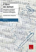 Agata Bird e il fantasma del parco. I minigialli dei dettati. Con adesivi -  Graziella Tarter, Monja Tait - Libro Erickson 2017, I materiali