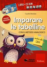 Imparare le tabelline con il metodo analogico. Con CD-ROM