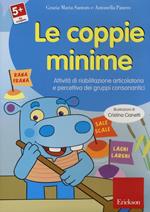 Le coppie minime. Attività di riabilitazione articolatoria e percettiva dei gruppi consonantici. CD-ROM