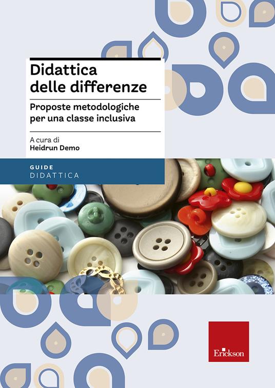 Didattica delle differenze. Proposte metodologiche per una classe inclusiva - copertina