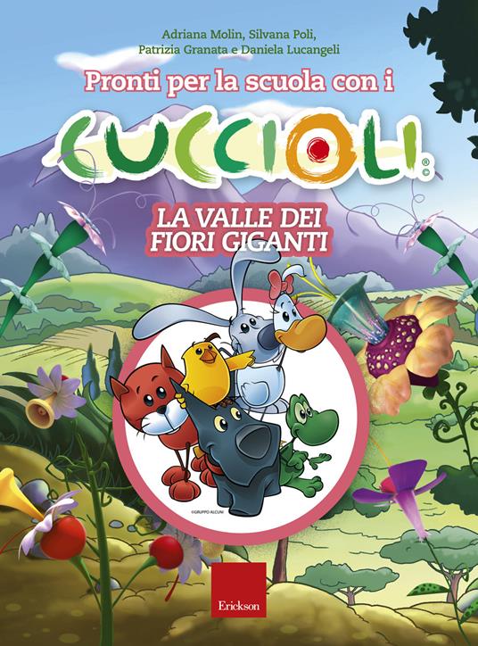 Pronti per la scuola con i cuccioli. La valle dei fiori giganti - copertina