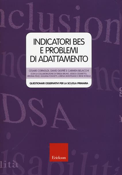 Indicatori BES e problemi di adattamento. Questionari osservativi per la scuola primaria - Cesare Cornoldi,David Giofrè,Carmen Belacchi - copertina