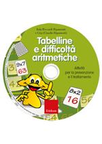 Tabelline e difficoltà aritmetiche. Attività per la prevenzione e il trattamento. Con CD-ROM