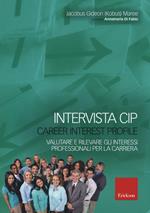 Intervista CIP-Carrer interest profile. Valutare e rilevare gli interessi professionali e di carriera