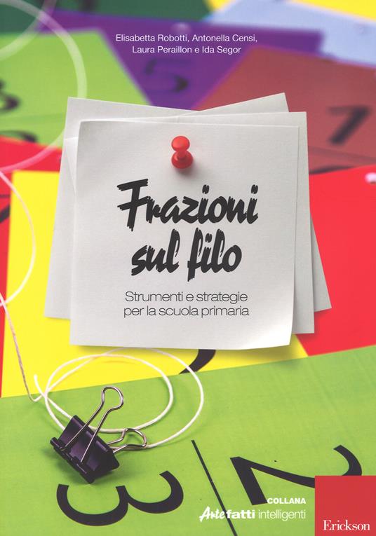 Frazioni sul filo. Strumenti e strategie per la scuola primaria - copertina