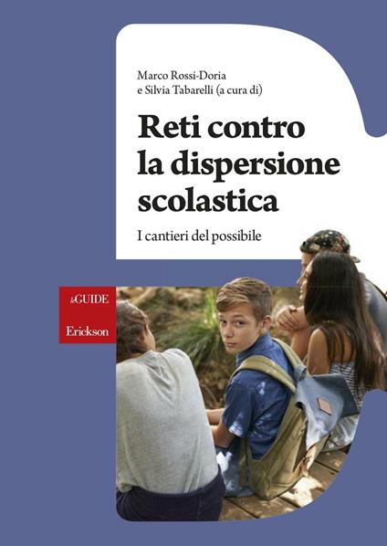 Reti contro la dispersione scolastica. I cantieri del possibile - copertina