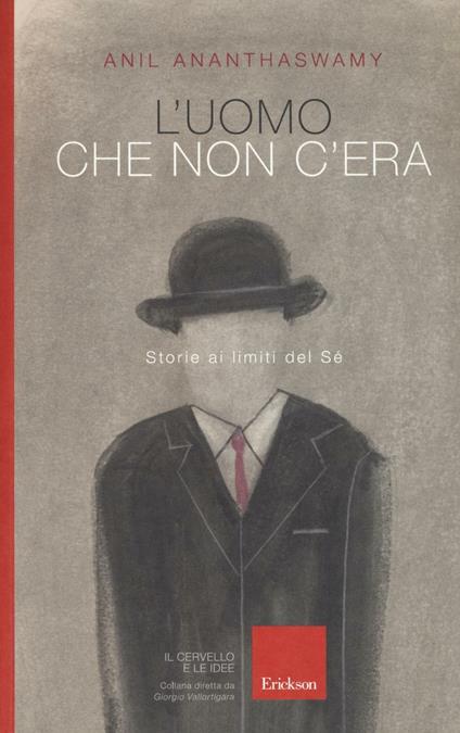 L' uomo che non c'era. Storie ai limiti del Sé - Anil Ananthaswamy - copertina