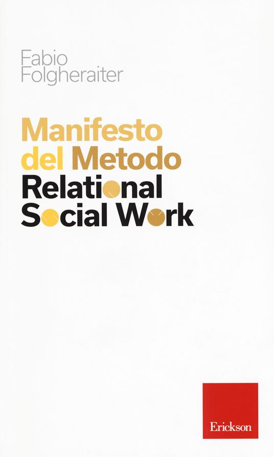 Manifesto del metodo Relational Social Work - Fabio Folgheraiter - copertina
