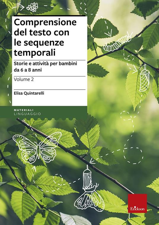 Comprensione del testo con le sequenze temporali. Storie e attività per bambini da 6 a 8 anni. Vol. 2 - Elisa Quintarelli - copertina