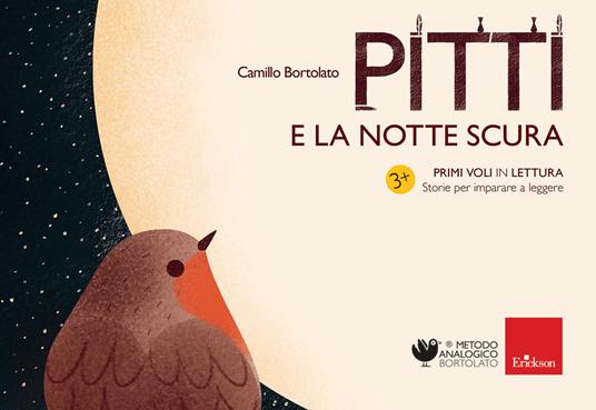 Pitti e la notte scura. Primi voli in lettura. Storie per imparare a leggere - Camillo Bortolato - copertina