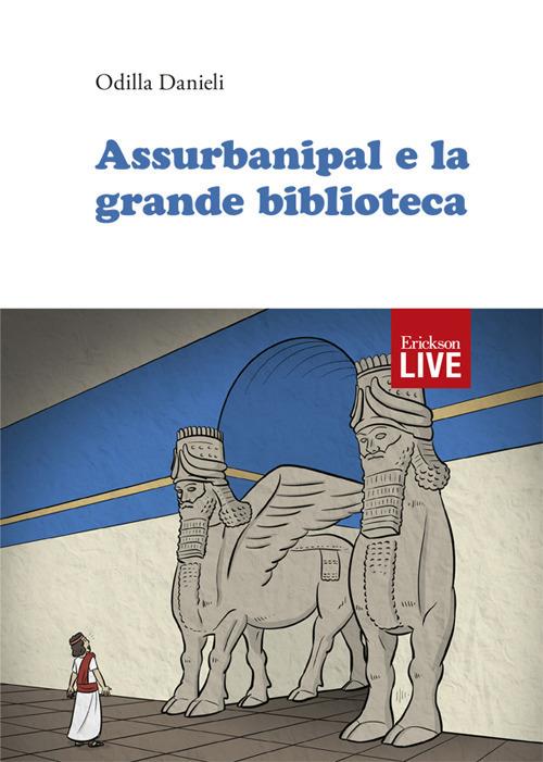 Assurbanipal e la grande biblioteca - Odilla Danieli - copertina