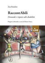 RaccontAbili. Domande e risposte sulle disabilità