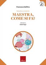 Storia di un coronavirus. Maestra, come si fa?