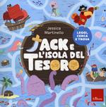 Jack e l'isola del tesoro. Ediz. a colori