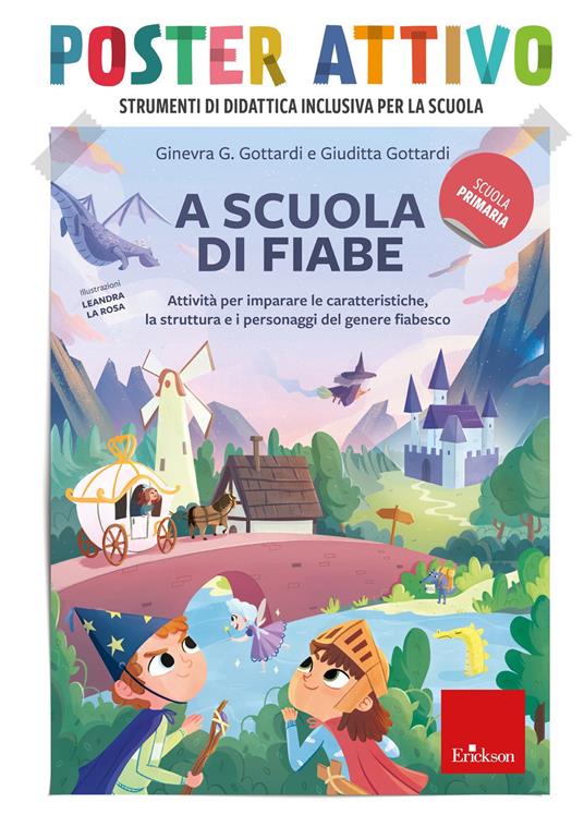 A scuola di fiabe. Poster attivo. Con Poster - Giuditta Gottardi,Ginevra Giorgia Gottardi - copertina