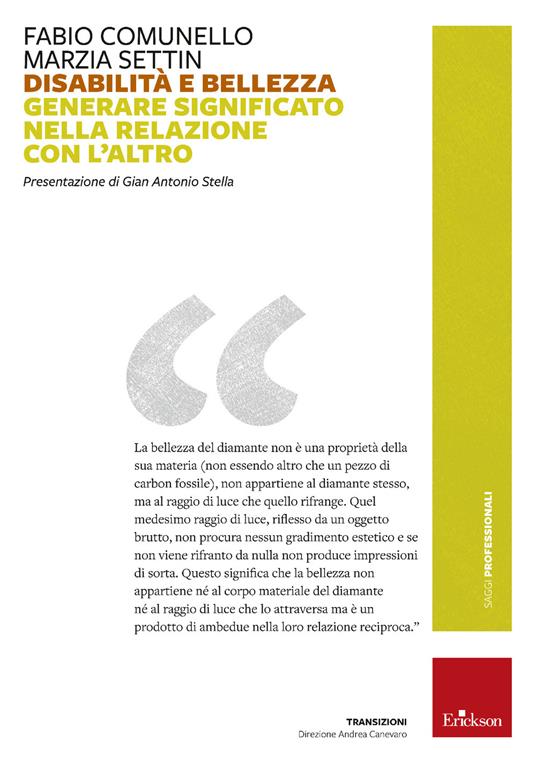 Disabilità e bellezza. Generare significato nella relazione con l’altro - Fabio Comunello,Marzia Settin - copertina