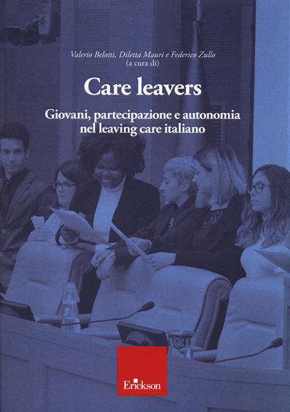 Care leavers. Giovani, partecipazione e autonomia nel leaving care italiano - copertina