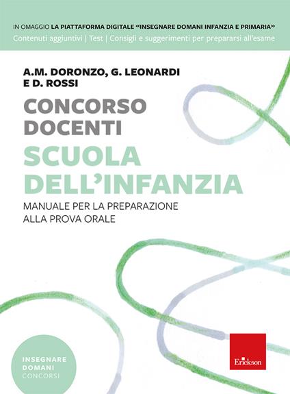 Concorso docenti. Scuola dell'infanzia. Manuale per la preparazione alla prova orale - Mariantonia Doronzo Altomare,Giorgia Leonardi,Desirèe Rossi - copertina