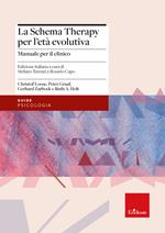 La schema therapy per l'età evolutiva. Manuale per il clinico