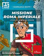 Missione Roma imperiale. L'enigma di Giulio Cesare. Playscape