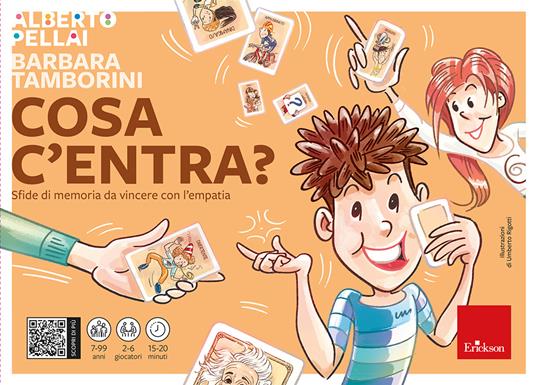 Cosa c'entra? Sfide di memoria da vincere con l'empatia - Alberto Pellai -  Barbara Tamborini - - Libro - Erickson - Giochi educativi