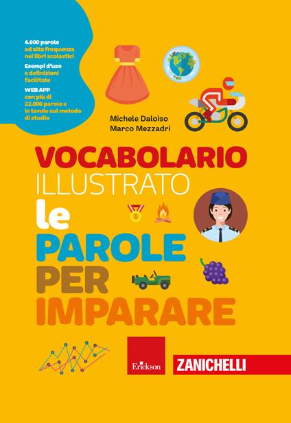 Vocabolario illustrato. Le parole per imparare. Con Contenuto digitale per accesso on line - Michele Daloiso,Marco Mezzadri - copertina