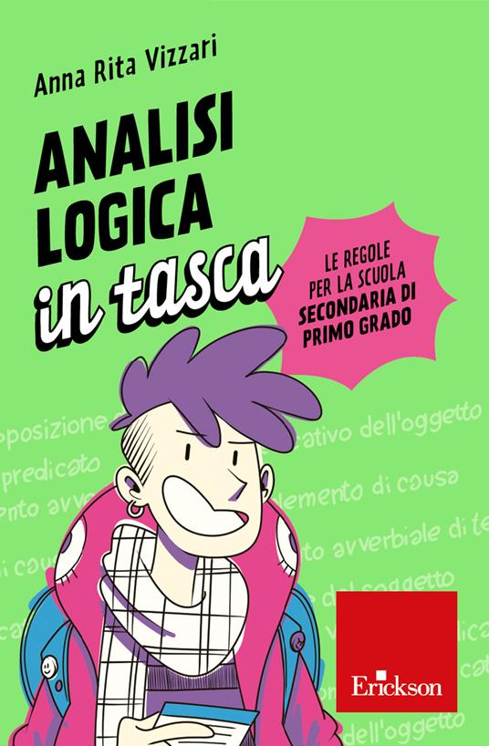 Analisi logica in tasca. Le regole per la scuola secondaria di primo grado - Anna Rita Vizzari - copertina