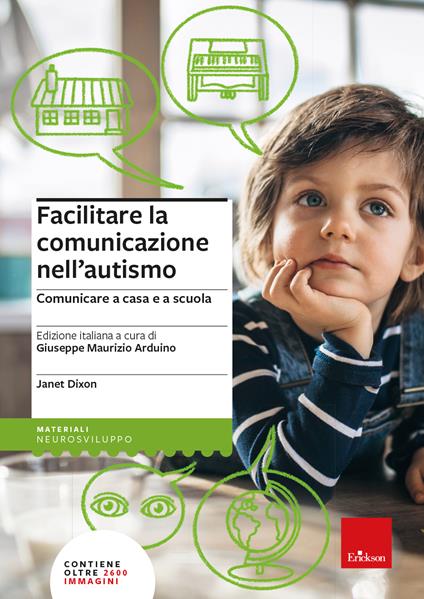 Facilitare la comunicazione nell'autismo. Comunicare a casa e a scuola. Nuova ediz. - Janet Dixon - copertina