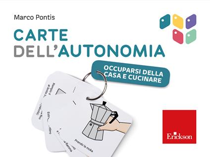 Carte dell'autonomia. Occuparsi della casa e cucinare. Con risorse online - Marco Pontis - copertina