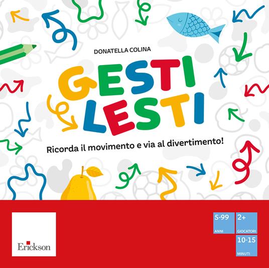 Gesti lesti. Ricorda il movimento e via al divertimento! - Donatella Colina - copertina