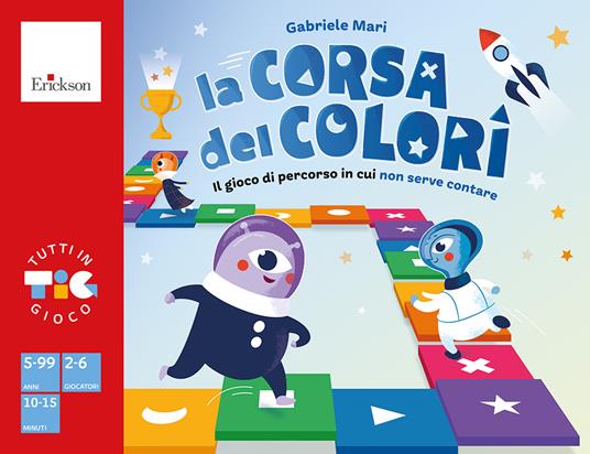 La corsa dei colori. Il gioco di percorso in cui non serve contare - Gabriele Mari - copertina