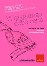 Vi raggiungo dopo cena. Leggere tra le righe i disturbi dell'alimentazione