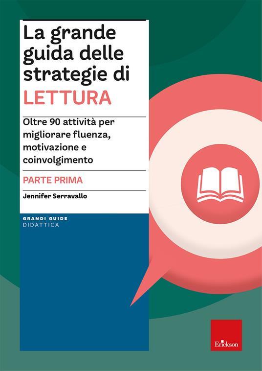 La grande guida delle strategie di lettura. Oltre 90 attività per migliorare fluenza, motivazione e coinvolgimento. Vol. 1 - Jennifer Serravallo - copertina